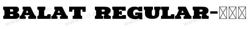 Balat Regular字体转换